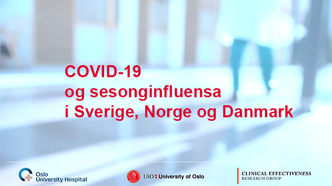 Sykehusbakgrunn med teksten Covid-19 og sesonginfluensa i Sverige, Norge og Danmark